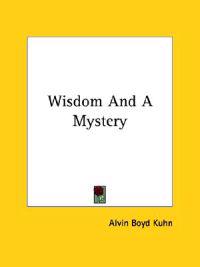 Wisdom and a Mystery