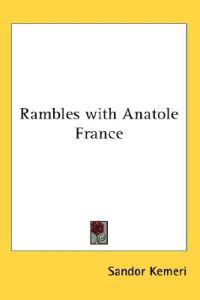 Rambles with Anatole France