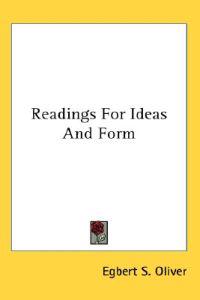 Readings for Ideas and Form