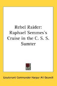 Rebel Raider