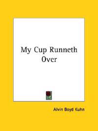 My Cup Runneth over