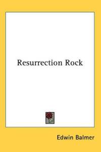 Resurrection Rock