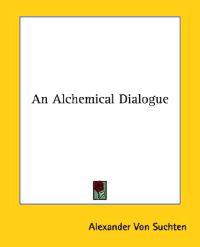 An Alchemical Dialogue