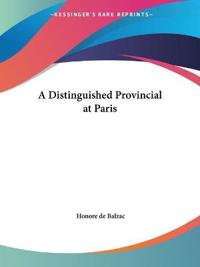 A Distinguished Provincial at Paris