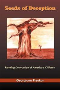 Seeds of Deception