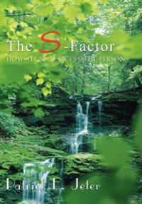 The S-Factor
