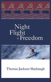 Night Flight to Freedom