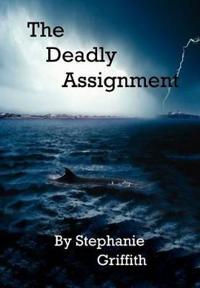 The Deadly Assignment