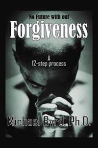 No Future with Out Forgiveness