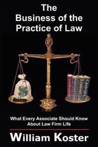 The Business of the Practice of Law