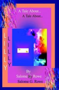 Bokomslag för "A Tale About Lilly"