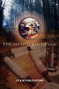 The Second Earth Age