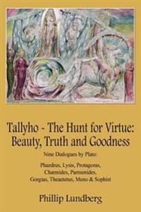 Bokomslag för "Tallyho - The Hunt for Virtue"