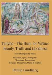 Bokomslag för "Tallyho - The Hunt for Virtue"