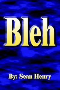 Bleh