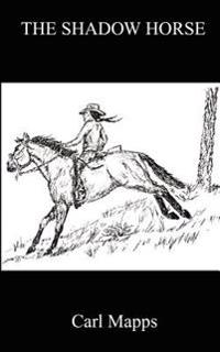 The Shadow Horse