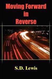 Moving Forward in Reverse