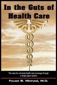 In the Guts Of Health Care