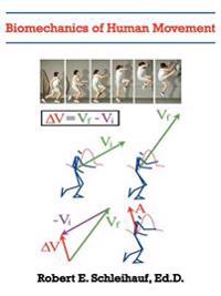 Biomechanics of Human Movement
