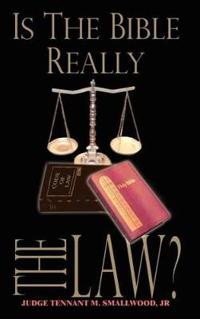 Bokomslag för "Is the Bible Really the Law?"
