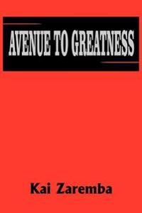 Avenue to Greatness