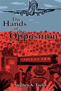 Bokomslag för "The Hands Of The Opposition"