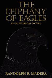 Bokomslag för "The Epiphany of Eagles"