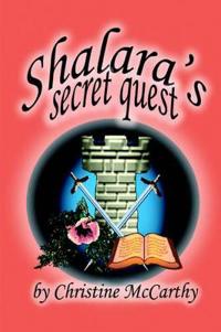Bokomslag för "Shalara's Secret Quest"