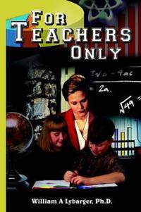 For Teachers Only