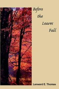 Before the Leaves Fall