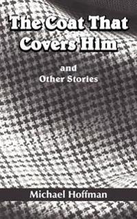 The Coat That Covers Him