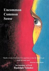 Uncommon Common Sense