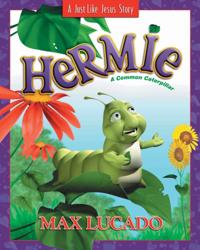 Max Lucado''s Hermie & Friends
