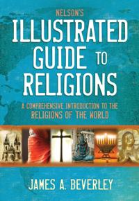 Nelson's Illustrated Guide to Religions