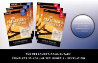 The Preacher''s Commentary