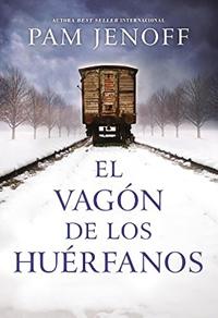 El vag��n de los hu��rfanos