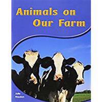 Animals on Our Farm: Leveled Reader (Levels 6-7)