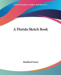 A Florida Sketch Book