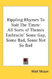 Mason, W: Rippling Rhymes To Suit The Times