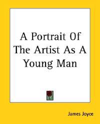 A Portrait Of The Artist As A Young Man