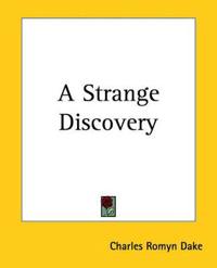A Strange Discovery