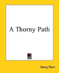 A Thorny Path