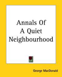 Bokomslag för "Annals of a Quiet Neighbourhood"