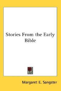 Stories From the Early Bible