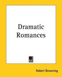 Dramatic Romances