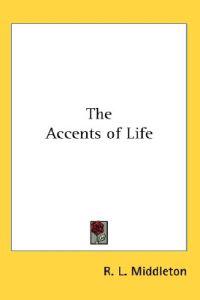 Accents of Life