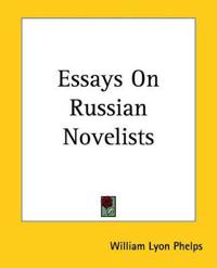 Essays On Russian Novelists