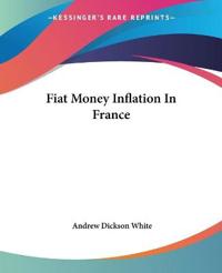 Bokomslag för "Fiat Money Inflation in France"