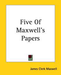 Bokomslag för "Five Of Maxwell's Papers"