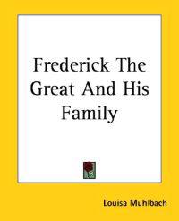 Frederick The Great And His Family